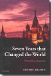 Seven years that changed the world. 9780199562459
