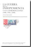 La Guerra de la Independencia y sus conmemoraciones (1908, 1958 y 2008). 9788478209736