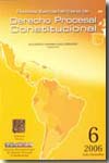 Revista Iberoamericana de Derecho Procesal Constitucional, Nº6, año 2006