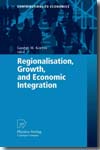 Regionalisation, growth, and economic integration