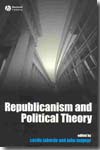 Republicanism and political theory. 9781405155809