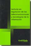 Lecturas en regulación de las telecomunicaciones y tecnologías de la información. 9789587102376