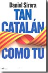 Tan catalán como tú