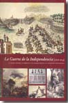 La Guerra de la Independencia [1808-1814]. 9788497813747