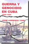 Guerra y genocidio en Cuba. 9788475068138