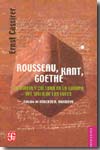 Rousseau, Kant, Goethe. 9788437505954