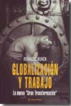 Globalización y trabajo. 9788496831568