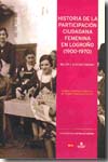 Historia de la participación ciudadana femenina en Logroño (1900-1970). 9788496637351