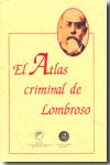 El atlas criminal de Lombroso