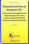 Financial Activities in European VAT. 9789041127037