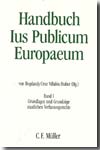 Handbuch Ius Publicum Europaeum. Band I.. 9783811435414