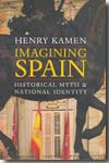 Imagining Spain. 9780300126419