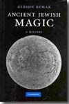 Ancient jewish magic. 9780521874571