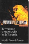Terrorismo y magnicidio en la historia. 9788431325381