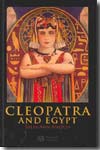 Cleopatra and Egypt. 9781405113908