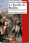 La Batalla de Bailén. 9788477372080
