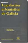 Legislación urbanística de Galicia. 9788498760996