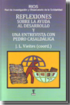 Reflexiones sobre la ayuda al desarrollo y una entrevista con Pedro Casaldáliga. 9788496146327