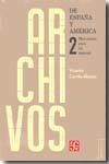 Archivos de España y América. Tomo 2. 9788437506050