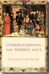 Understanding the Middle Ages. 9780851159492