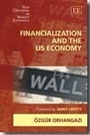 Financialization and the US economy. 9781847205940