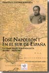 Jose Napoleón I en el sur de España