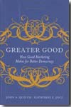 Greater good