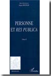 Personne et Res Publica. Volumen II. 9782296053137
