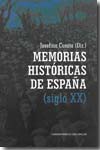 Memorias históricas de España (siglo XX). 9788486716332