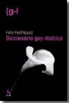 Diccionario gay-lésbico. 9788424935689