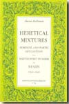 Heretical mixtures. 9788472742765