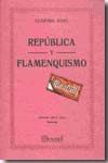 República y flamenquismo. 9788496909465