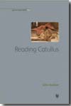 Reading Catullus. 9781904675648