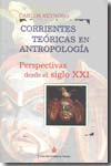 Corrientes teóricas en antropología