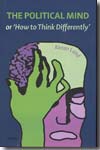 The political mind or "how to think differently"