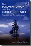 The European Union and the culture industries