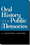 Oral history and public memories. 9781592131419