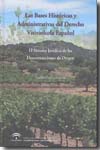 Las bases históricas y administrativas del Derecho vitivinícola español