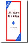 Les theories de la valeur. 9782717826302
