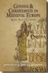 Gender and christianity in medieval europe. 9780812240696