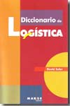 Diccionario de logística. 9788492442034
