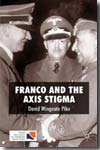 Franco and the axis stigma. 9780230202894