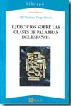 Ejercicios sobre las clases de palabras del español. 9788493549558