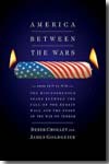 America between the wars. 9781586484965