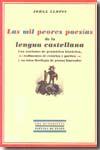 Las mil peores poesías de la lengua castellana. 9788496956209