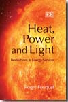 Heat, power and light