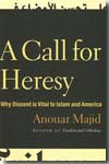 A call for heresy. 9780816651276