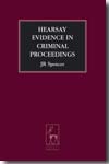 Hearsy evidence in criminal proceedings. 9781841138121