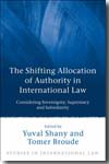 The shifting allocation of authority in international Law