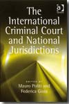The international criminal court and national jurisdictions. 9780754674368